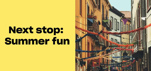Next stop: summer fun